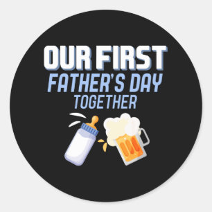 Unser erster Vatertag zusammen Vater aus Biersorte Runder Aufkleber