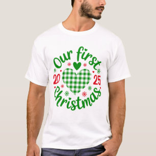 Unser erster Weihnachtsfest 2025 T-Shirt