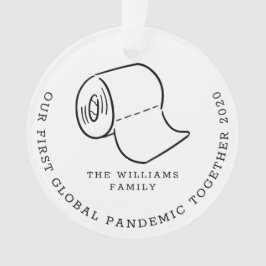 Unser erstes Foto zur globalen Pandemie Ornament