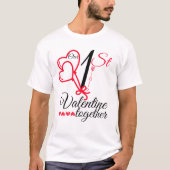 Unser erstes Valentine zusammen Paare niedliches Z T-Shirt (Vorderseite)