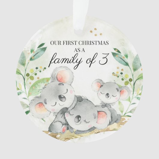Unser erstes Weihnachten als Familie von 3 Koala B Ornament (Vorderseite)