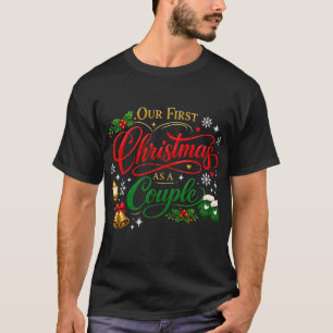 Unser erstes Weihnachten Paar Liebe Typografie T-Shirt