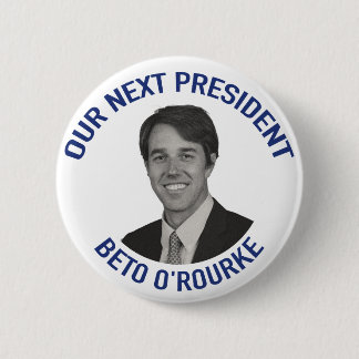 Unser folgender Präsident Beto O' Rourke Button