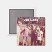Unser Gang Friends & Family Magnet (Vorderseite/Rückseite)