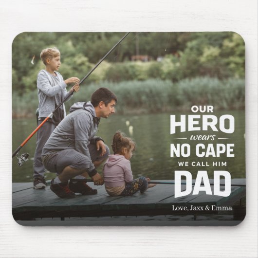 Unser Held trägt keinen Cape Benutzerdefinierter F Mousepad (Vorne)