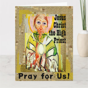 Unser Herr Jesus Christus, der Hohepriester Karte