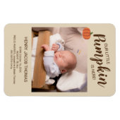 Unser kleiner Kürbis ist hier Herbst-Geburtserklär Magnet (Horizontal)