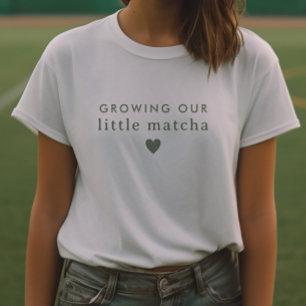 Unser kleines Matcha-Mama-Werdende wächst T-Shirt