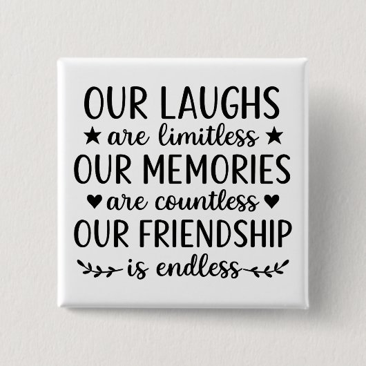 Unser Lachen ist grenzenlos Freundschaft Zitat Button (Vorderseite)