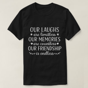 Unser Lachen ist grenzenlos Freundschaftszitat  T-Shirt