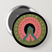 UNSER LADY DER GUADALUPE-PRAY FÜR UNS BUTTON (Vorne & Hinten)