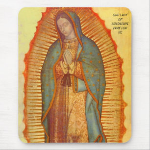 UNSER LADY DER GUADALUPE-PRAY FÜR UNS MOUSEPAD