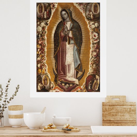 UNSER LADY GUADALUPE POSTER (Küche)
