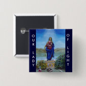 UNSER LADY OF LIGHT Madonna of Immaculate Concepti Button (Vorne & Hinten)