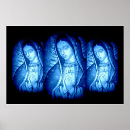 UNSER LADY VON GUADALUPE BLUE POSTER