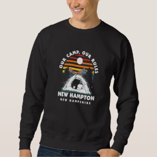 Unser Lager Unsere Regeln New Hampton Camping New  Sweatshirt