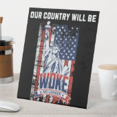 Unser Land wird 2025 nicht mehr für Trump Geweckt Sockelschild (In Situ)