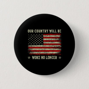 Unser Land wird nicht mehr woke sein Trump 2025 Vi Button