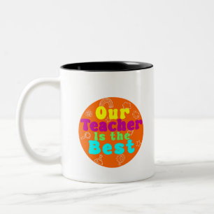 Unser Lehrer ist das beste farbenfrohe Design Zweifarbige Tasse