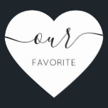 Unser Lieblings-С-alligraphisches Gefälligkeitsges Herz-Aufkleber<br><div class="desc">Unser Lieblings-Lieblingsticker mit moderner Kalligraphie für die Begrüßungstasche. Das Design zeichnet sich durch ein modernes Skripttextlayout aus. Um erweiterte Änderungen vorzunehmen,  wählen Sie bitte unter Personalisieren dieser Vorlage die Option "Klicken Sie auf,  um weitere Anpassungen vorzunehmen".</div>
