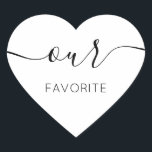 Unser Lieblings-С-alligraphisches Gefälligkeitsges Herz-Aufkleber<br><div class="desc">Unser Lieblings-Lieblingsticker mit moderner Kalligraphie für die Begrüßungstasche. Das Design zeichnet sich durch ein modernes Skripttextlayout aus. Um erweiterte Änderungen vorzunehmen,  wählen Sie bitte unter Personalisieren dieser Vorlage die Option "Klicken Sie auf,  um weitere Anpassungen vorzunehmen".</div>