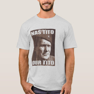 UNSER MARSCHALLtito-FOTO T-Shirt