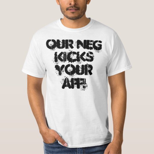 Unser Negativ tritt Ihr AFF! T-Shirt (Vorderseite)