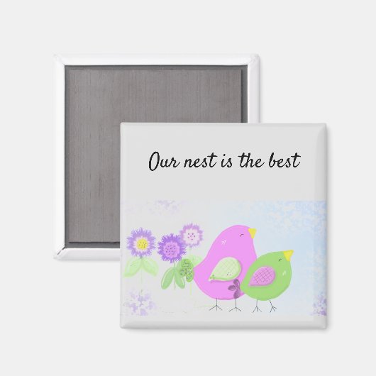 Unser Nest ist das Beste Magnet (Vorderseite/Rückseite)