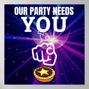 Unser Party braucht Sie - Mincepies Poster