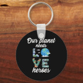 Unser Planet braucht Helden-Umweltschutz _ Schlüsselanhänger (Vorderseite)