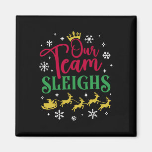 Unser Team räumt Weihnachten Familien-Pyjama Xmas- Magnet