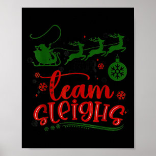 Unser Team schlitten Rentier Weihnachtsmann Xmas B Poster