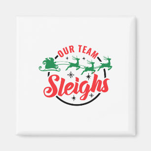 Unser Team Sleighs Weihnachtsfamilie Pajama Xmas H Magnet