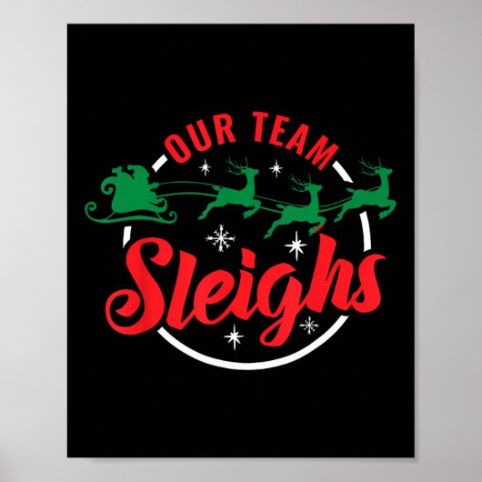 Unser Team Sleighs Weihnachtsfamilie Pajama Xmas H Poster (Vorne)