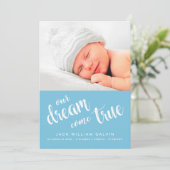 Unser Traum erfüllt das Foto Sweet Blue Boy Birth Ankündigung (Stehend Vorderseite)
