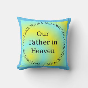 UNSER VATER IN HEAVEN KISSEN