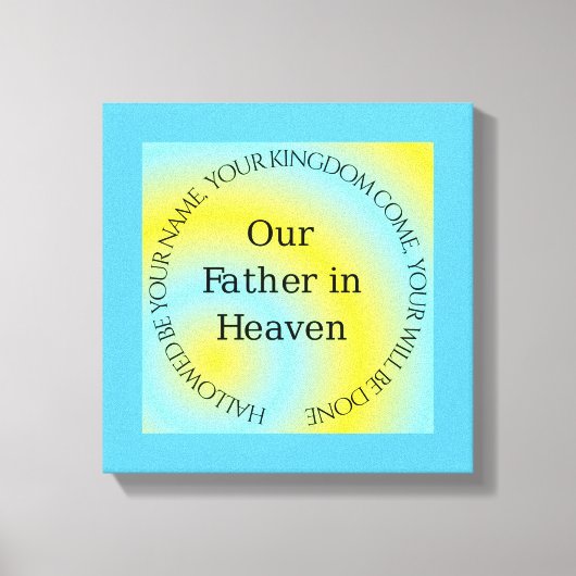 UNSER VATER IN HEAVEN LEINWANDDRUCK (Vorderseite)