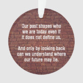 Unser Zitat aus der Vergangenheit Ornament (Vorderseite)