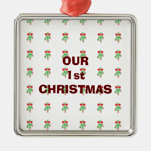 UNSERE 1. CHRISTMAS / MISTLETOS AUF DER GLEICHEN O ORNAMENT AUS METALL (Vorne)