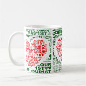 Unsere 1. Weihnachts Red Heart Coffee Tea Tasse. Kaffeetasse (Links)