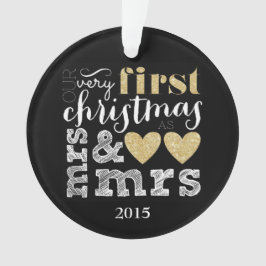 Unsere allerersten Weihnachten als Frau & Frau Orn Ornament