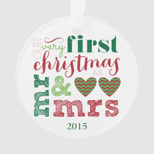 Unsere allerersten Weihnachten als Mr. & Mrs. Orna Ornament (Vorderseite)