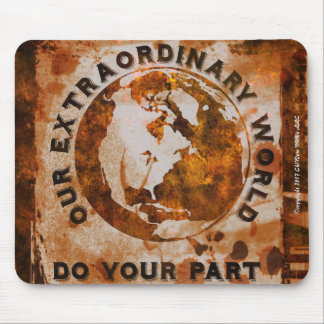 Unsere außergewöhnliche Welt - Tu deinen Teil Mousepad