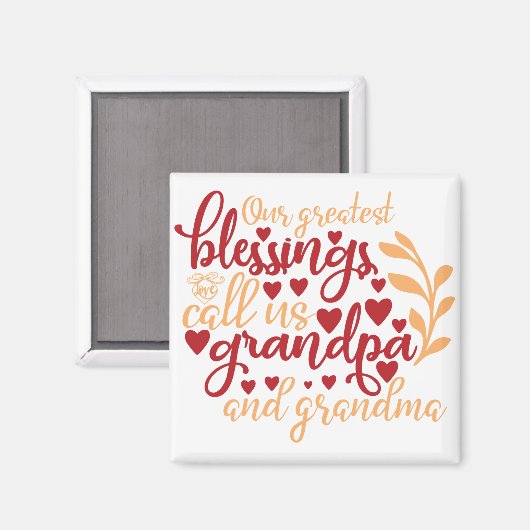 Unsere beststen Segnungen nennen uns Großvater und Magnet (Vorderseite/Rückseite)