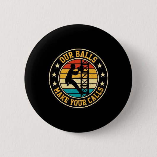 Unsere Bylls machen Ihre Anrufe Retro Cell Tower C Button (Vorderseite)