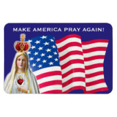 Unsere Dame Fatima MAKE AMERICA PRAY WIEDER FLAG Magnet (Horizontal)