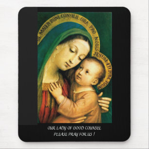 Unsere Dame guten Ratgebers betet bitte für uns ! Mousepad