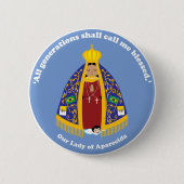 Unsere Dame von Aparecida Button (Vorderseite)