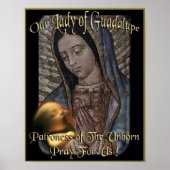 Unsere Dame von Guadalupe Gönnerin des Ungeborenen Poster (Vorne)