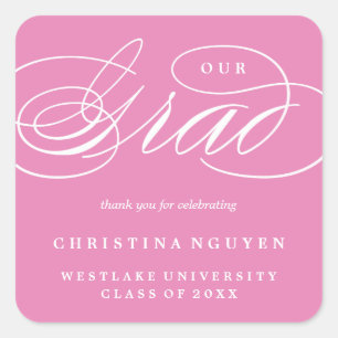 UNSERE ELEGANT SCRIPT ABSOLVENTEN DANKE AUFKLEBE QUADRATISCHER AUFKLEBER